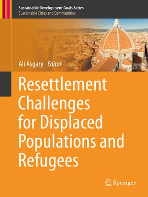 cover image of Resettlement Challenges for Displaced Populations and Refugees